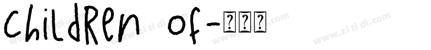 children of字体转换 children of字体转换
